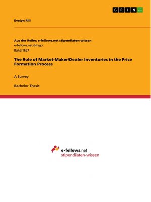 cover image of The Role of Market-Maker/Dealer Inventories in the Price Formation Process